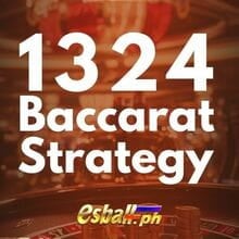 Paano Gumagana ang 1324 Baccarat Strategy? Paano Gumagana ang 1324 Baccarat Strategy?
