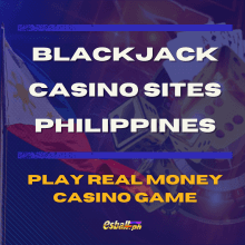 Blackjack Casino Sites Philippines - Play Real Money Game Blackjack Casino Sites Philippines - Play Real Money Game
